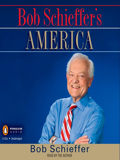 Title details for Bob Schieffer's America by Bob Schieffer - Wait list
